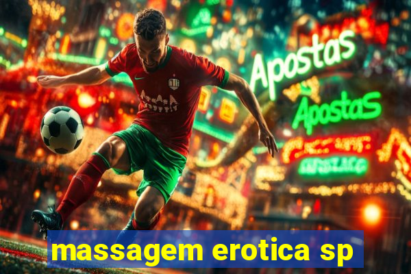 massagem erotica sp